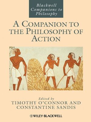 cover image of A Companion to the Philosophy of Action
